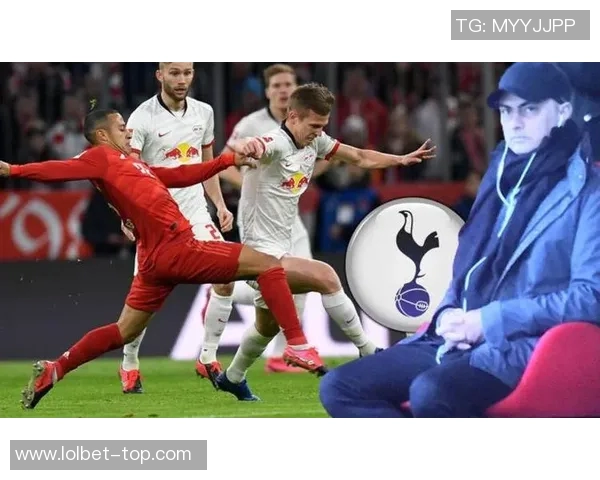 英超热刺与莱比锡激战成和绝杀瞬间引爆全场回顾十大精彩进球